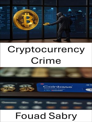 cover image of Cryptocurrency Crime